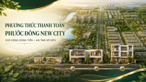 Phương thức thanh toán Phước Đông New City